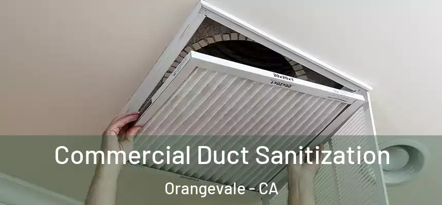  Commercial Duct Sanitization Orangevale - CA